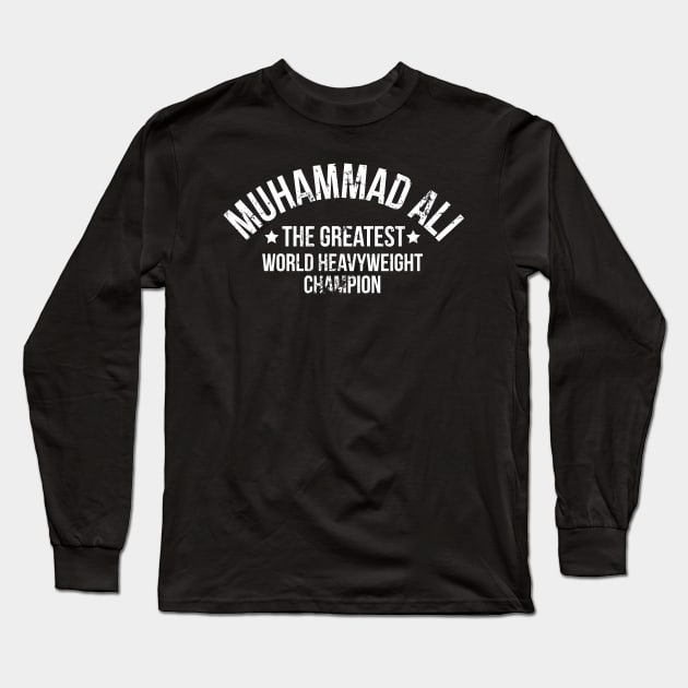 Muhammad Ali The Greatest Worl Heavyweight Champion Long Sleeve T-Shirt by Aldebaran